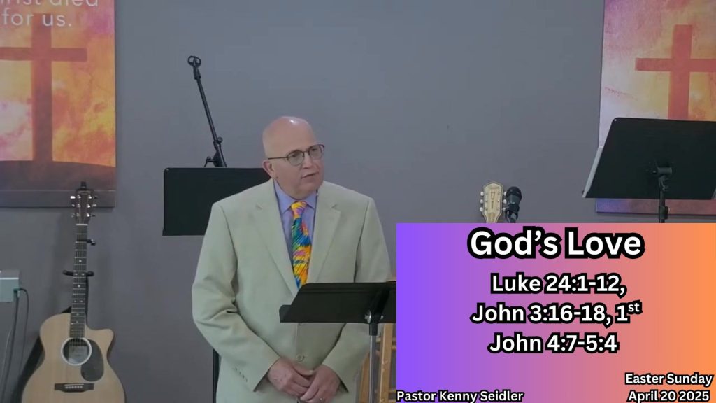 _God’s Love - Luke 241-12, John 316-18, 1st John 47-54 (1)